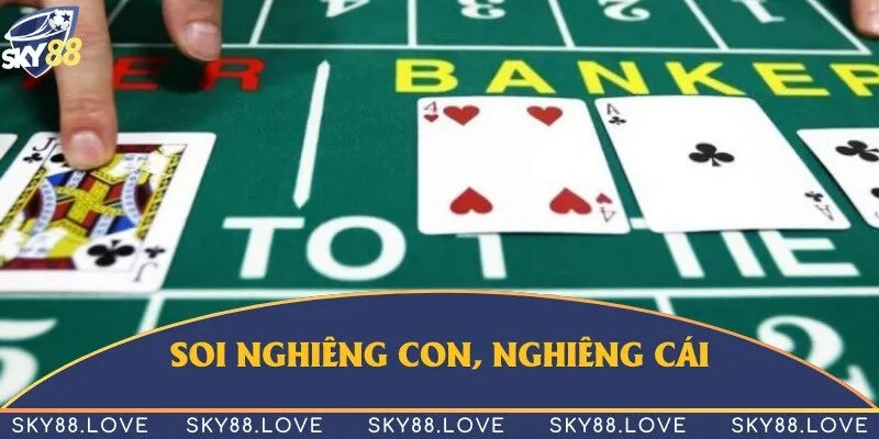 Phương pháp soi con nghiêng con cái thường kết quả sẽ nghiêng về Player 10%